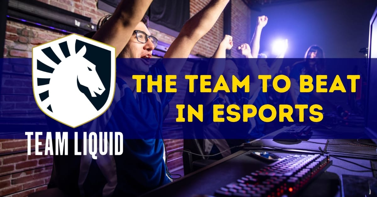 Team Liquid - Echipa de învins în Esports